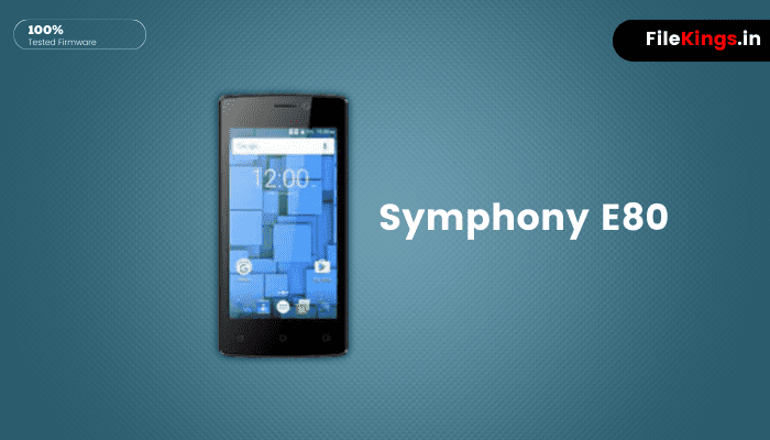 Symphony E80 Firmware File